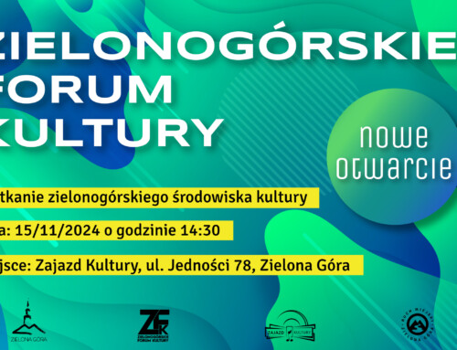 ZIELONOGÓRSKIE FORUM KULTURY